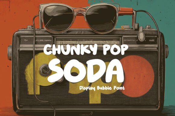 Chunky Pop Soda: The Playful Typeface for Vibrant Editorial Design