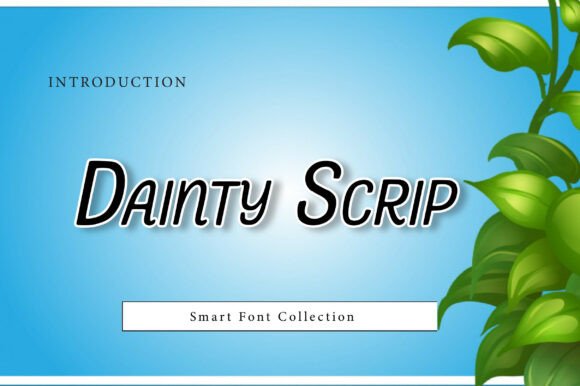 Dainty Scrip: The Hand-Drawn Typeface for Authentic Branding