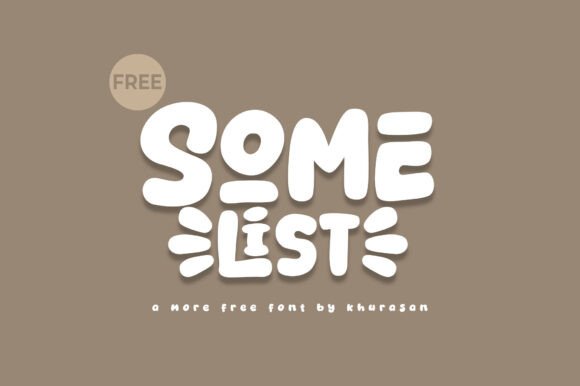 Somelist: The Perfect Display Typeface for Handmade Brands